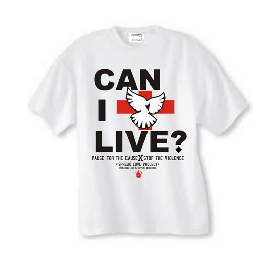 White "Can I Live?" t shirt